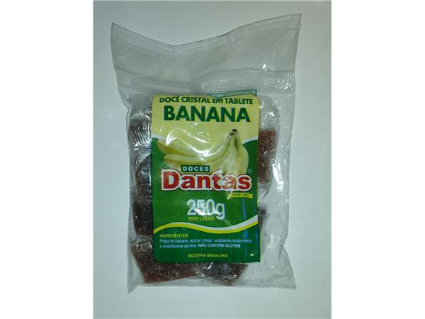 DOCE DANTAS CRISTALIZADO BANANA 250G